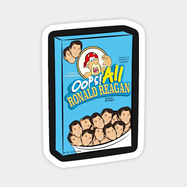 Oops all Ronald Reagan 40th US president cereal Magnet by Captain-Jackson