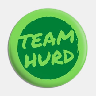 Team Hurd Pin