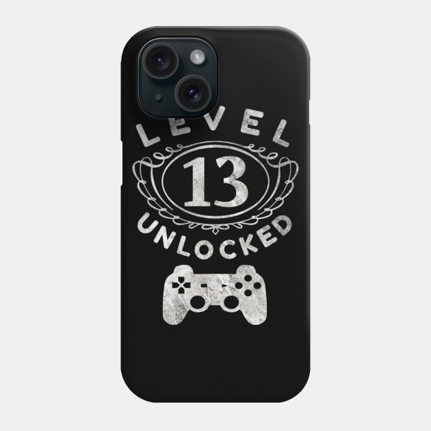 Level 13 Unlocked Tshirt 13th Video Gamer Birthday Boy Gifts Phone Case by Grabitees