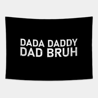 Dada Daddy Dad Bruh Retro Vintage Funny 2023 Fathers Day Tapestry