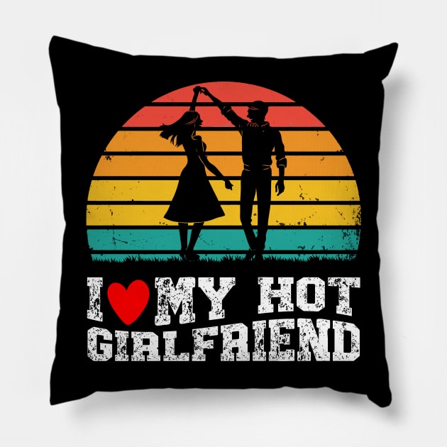 Vintage I Like My Hot Girlfriend I Heart My Girlfriend Pillow by tee-Shirter