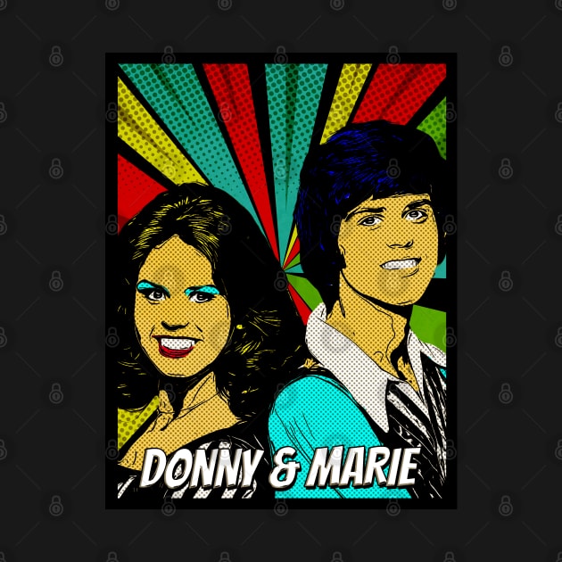 Donny And Marie Osmond Pop Art Design // Fan Art by Flasher