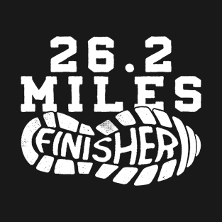 26.2 Miles Finisher - Marathon Runner Marathoner T-Shirt