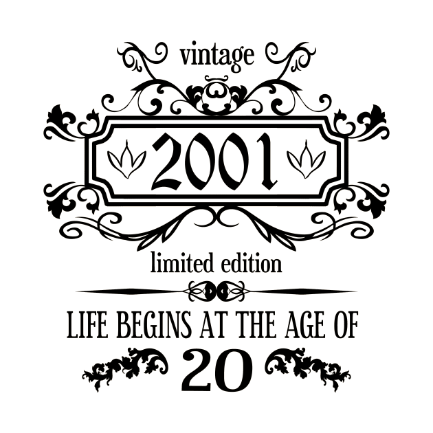 Birthday 2001 sayings life begins at 20 by HBfunshirts