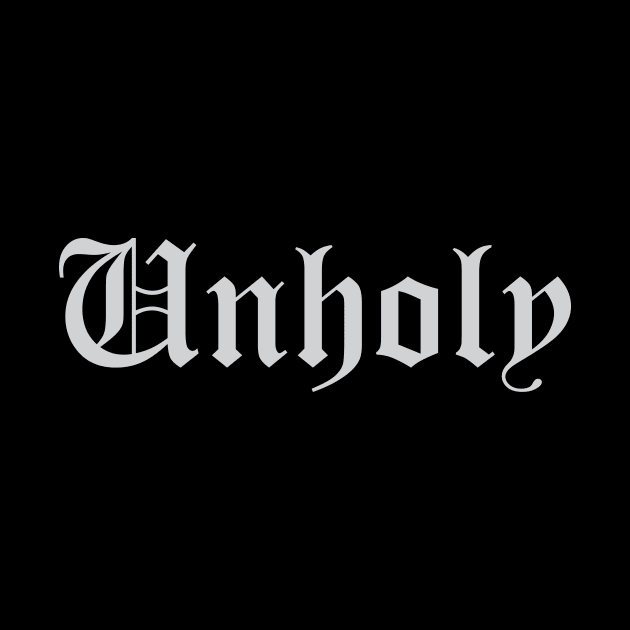 Unholy by BlackRavenOath