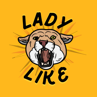 Lady Like T-Shirt