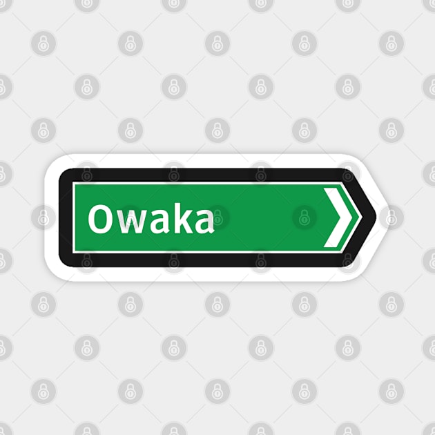 New Zealand Road Signage - Owaka (Southland/Otago) Magnet by 4amStudio