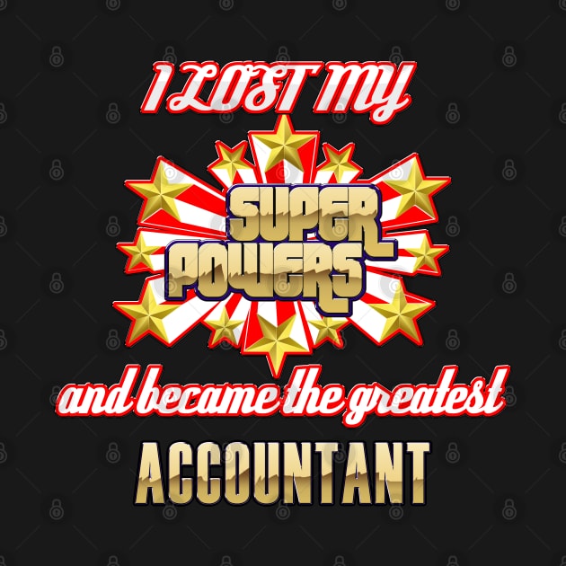I lost my super powers and became the greatest accountant by kamdesigns