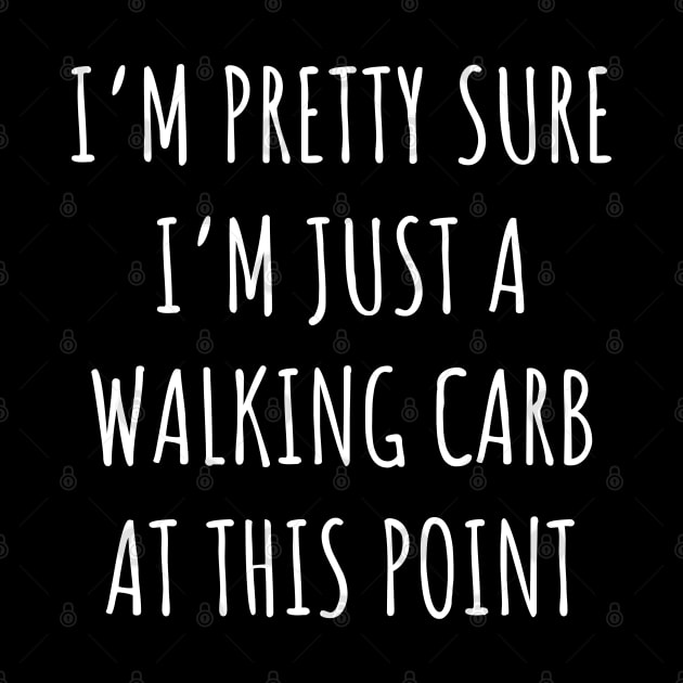 I'm pretty sure i'm just a walking carb by LunaMay