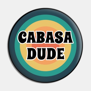 Cabasa Dude Pin