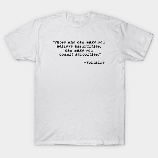 Those Who Can Make You Believe Absurdities In French Those Who Can Make You Believe Absurdities Can Make You Commit