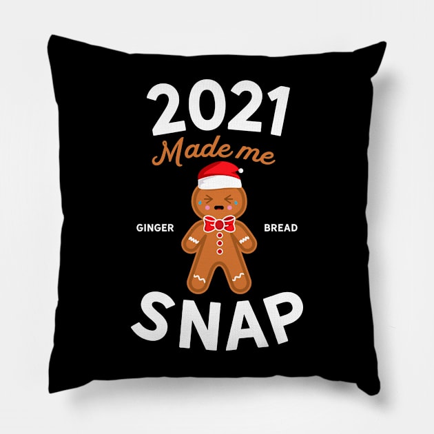 2021 Made Me Snap Pillow by Hixon House