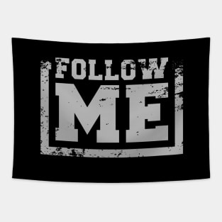 Follow me Tapestry