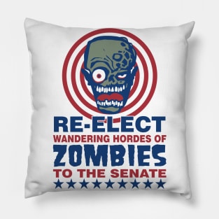 Re-Elect Wandering Hordes of Zombies Pillow