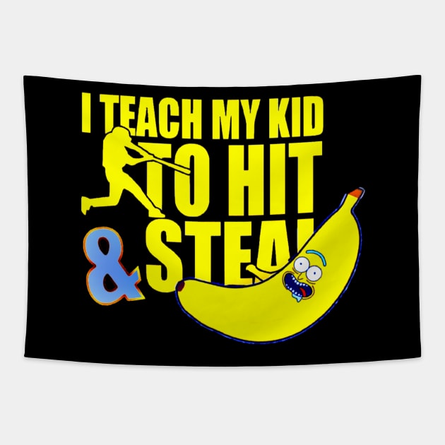 i teach my kid to hit steal Tapestry by hot_issue