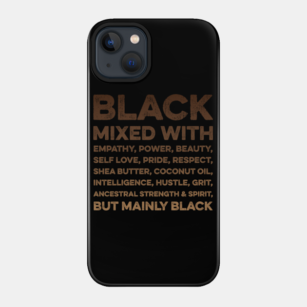 Mainly Black Dark - Black Power - Phone Case