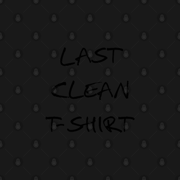 last clean t-shirt by beakraus