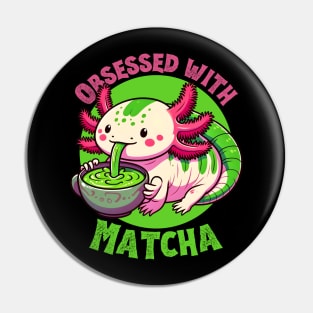 Matcha axolotl Pin