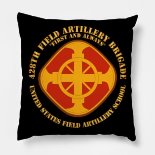 428th Field Artillery Bde - US FA School Pillow