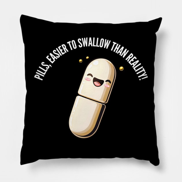 Easier to swallow than reality! v5 (round) Pillow by AI-datamancer