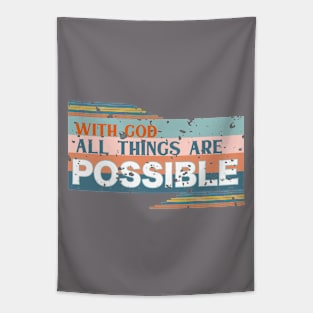 With God All Things are Possible - Christian design Tapestry