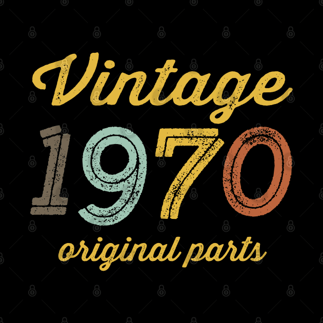 Vintage 1970 Original Parts by DetourShirts