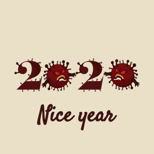 coronavirus 2020 nice year T-Shirt