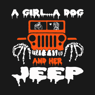 A girl a dog and her jeep halloween jeeps lover jeep girl jeep dog T-Shirt