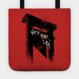 Worst Year Ever Guillotine Tote