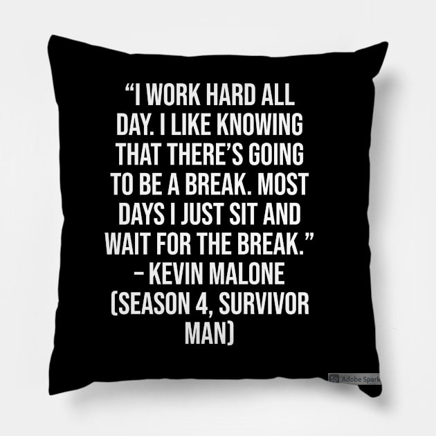 the office funny quote Pillow by CreationsByAme