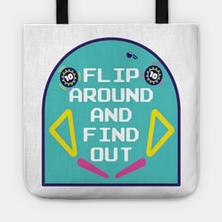 Flip Around and Find Out Tote