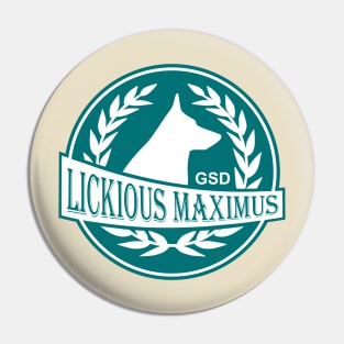 German Shepherd GSD - Lickious Maximus Pin