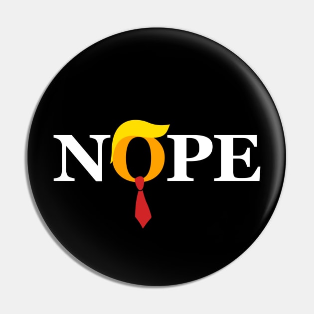 "Nope" Trump Orange Face Red Tie Wig Pin by TextTees
