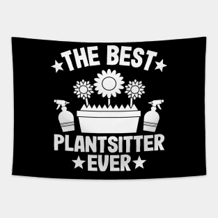 The Best Plantsitter Ever Houseplants Funny Gardening Gift Gardener Tapestry