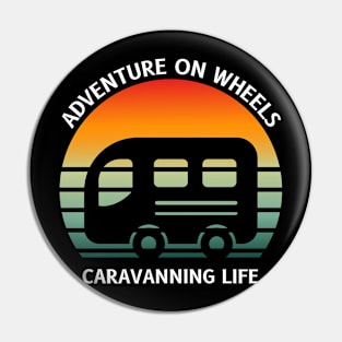 Adventure on wheels: Caravanning life Caravanning and RV Pin