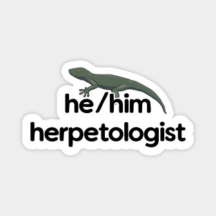 He/Him Herpetologist - Gecko Design Magnet