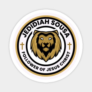 Jedidiah Sousa Follower Of Jesus Christ Magnet
