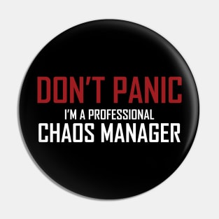 Project Manager AKA Chaos Manager Pin