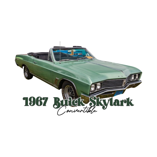 1967 Buick Skylark Convertible by Gestalt Imagery