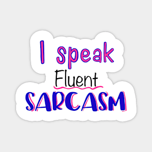 Sarcasm Magnet