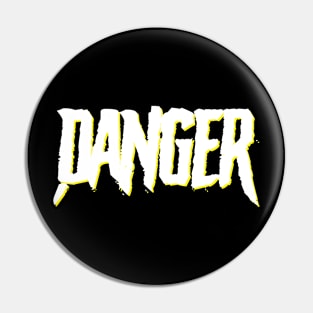 Danger #2 Pin