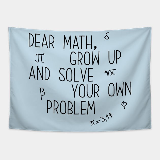 i love math funny math nerd cool math joke Tapestry by yassinnox