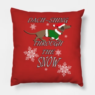 Cute Dachshund Dach-shing Through The Snow Gift Christmas Gifts Pillow