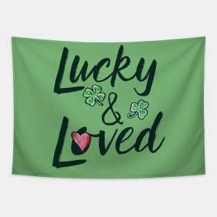 Lucky & loved Tapestry