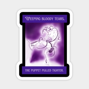 Weeping Puppet Magnet