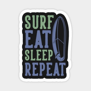 Surf Eat Sleep Repeat Typography - Cool Magnet