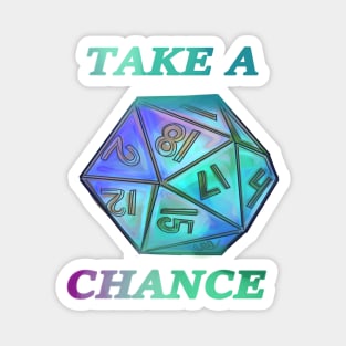 Take a chance Magnet