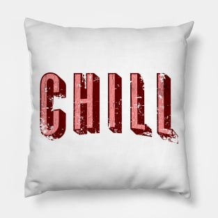 Chill - Vintage Pillow