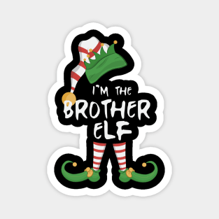 I'm The Brother Elf Magnet