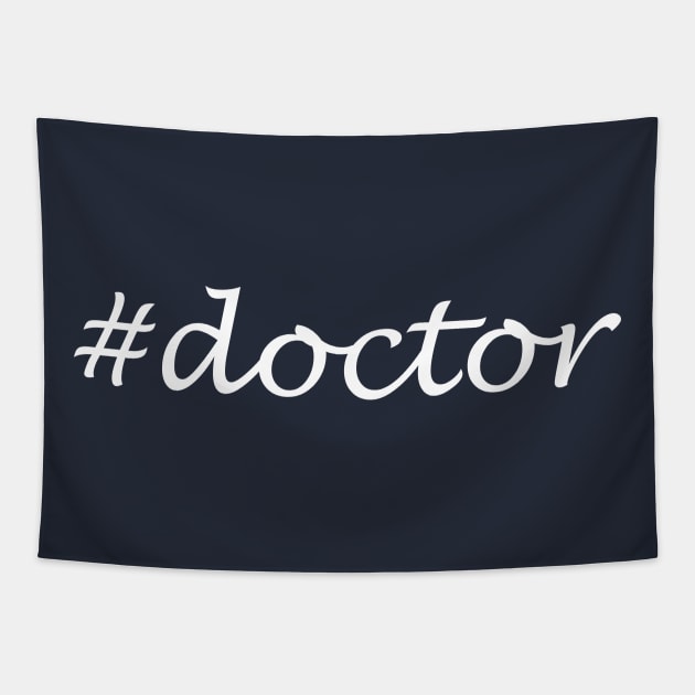 Doctor Profession - Hashtag Design Tapestry by Sassify